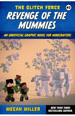 Revenge of the Mummies - Megan Miller