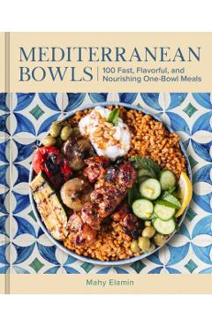 Mediterranean Bowls - Mahy Elamin