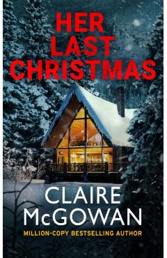 Her Last Christmas - Claire Mcgowan