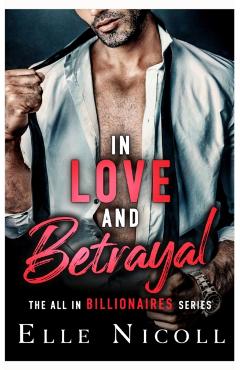 In Love and Betrayal - Elle Nicoll