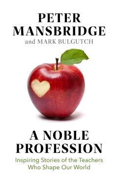 Noble Profession - Peter|bulgutch Mansbridge