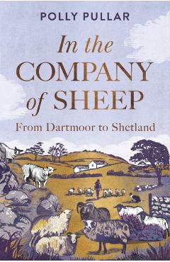 In the Company of Sheep - Polly Pullar