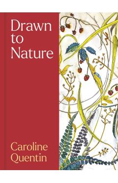 Drawn to Nature - Caroline Quentin