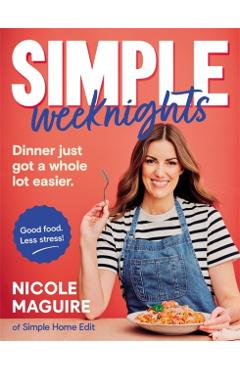 Simple Weeknights - Nicole Maguire
