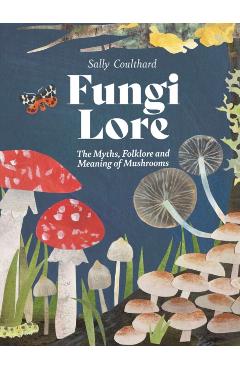 Fungi Lore - Sally Coulthard - Imagine 1