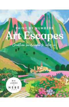 Paint by Numbers: Art Escapes - Rhi James Of Hebe Studios