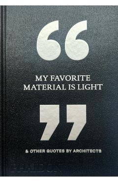 My Favorite Material Is Light - Phaidon Editors - Imagine 1