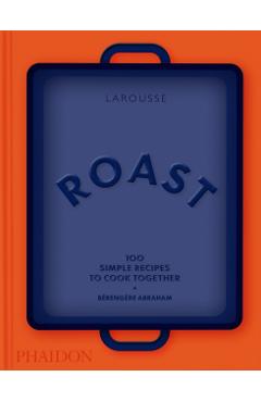 Roast - Berengere|larousse Abraham
