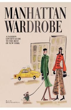 Manhattan Wardrobe - Blair Breitenstein - Imagine 1