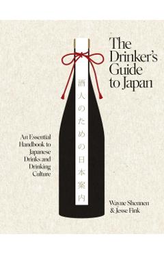 Drinker’s Guide to Japan - Wayne|fink Shennen