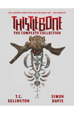 Thistlebone - The Complete Collection - T.c. Eglington