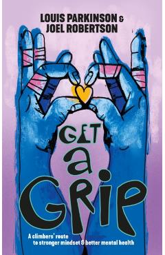 Get a Grip - Louis|robertson Parkinson - Imagine 1