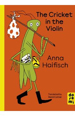 Cricket in the Violin - Anna Haifisch