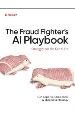 Fraud Fighter's AI Playbook - Gilit Saporta