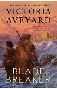 Blade Breaker - Victoria Aveyard - Imagine 1