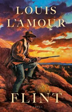 Flint - Louis L'amour