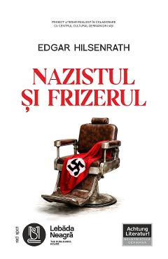Nazistul si frizerul - Edgar Hilsenrath