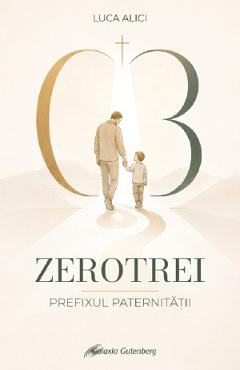 Zerotrei. Prefixul paternitatii