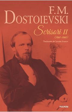 Scrisori II (1860-1868) - F.M. Dostoievski