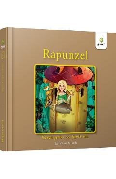 Rapunzel. Povesti pentru cei foarte mici Ed.2026