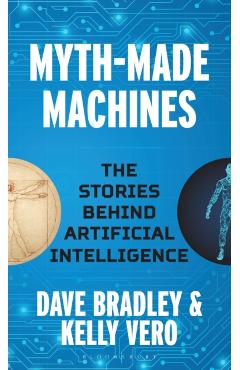 Myth-Made Machines: The Stories Behind Artificial Intelligence - Dave Bradley - Imagine 1