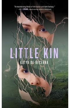 Little Kin - Katya De Becerra