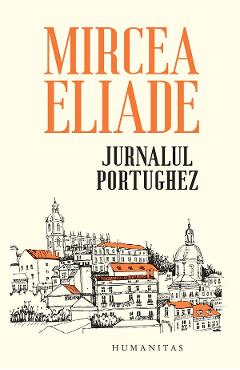 jurnalul portughez - mircea eliade