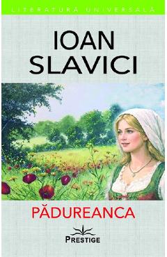 Padureanca - Ioan Slavici