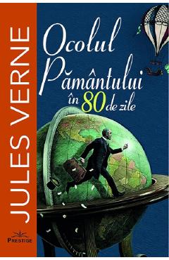 Ocolul Pamantului in 80 de zile - Jules Verne