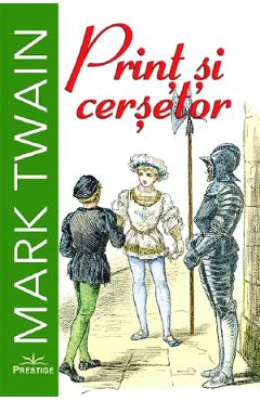 Print si cersetor - Mark Twain