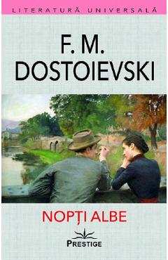 Nopti albe - F.M. Dostoievski