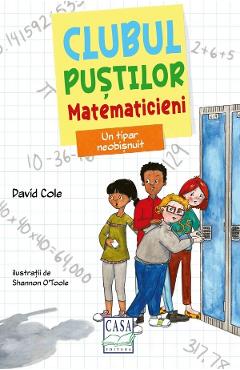 Un tipar neobisnuit. Clubul pustilor matematicieni - David Cole