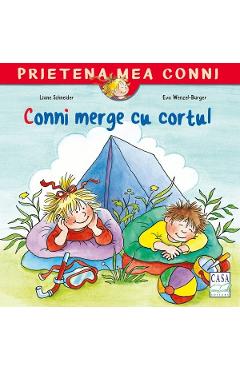 Conni merge cu cortul - Liane Schneider