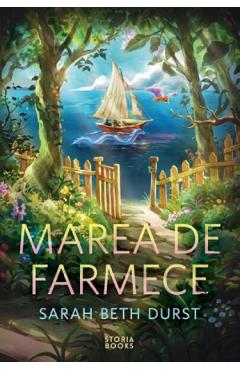 Marea de farmece. Seria Pravalia de vraji Vol. 3