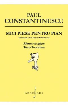 Mici piese pentru pian. Album cu gaste, Toco-Toccatina - Paul Constantinescu