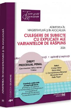Admiterea in magistratura si in avocatura. Drept procesual penal Ed.8 - Mihai Adrian Hotca
