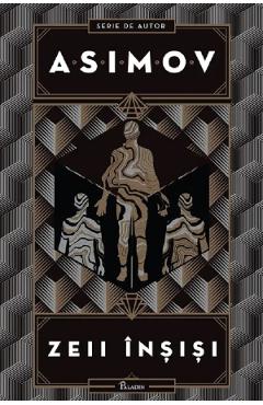 Zeii insisi - Isaac Asimov