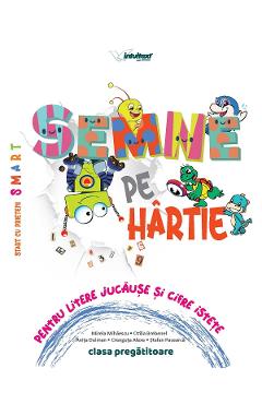Semne pe hartie - Clasa pregatitoare - Pentru litere jucause si cifre istete - Mirela Mihaescu, Otilia Brebenel, Anita Dulman, Crenguta Alexe, Stefan Pacearca