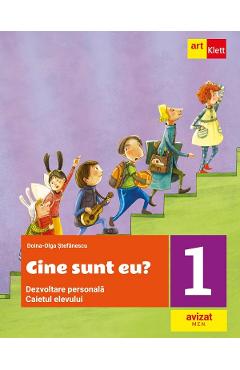Cine sunt eu? Dezvoltare personala - Clasa 1 - Caietul elevului - Doina-Olga Stefanescu