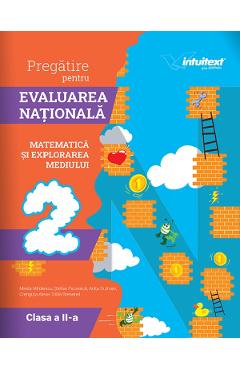 Pregatire pentru Evaluarea Nationala. Matematica si explorarea mediului - Clasa 2 - Mirela Mihaescu, Stefan Pacearca, Anita Dulman, Crenguta Alexe, Otilia Brebenel