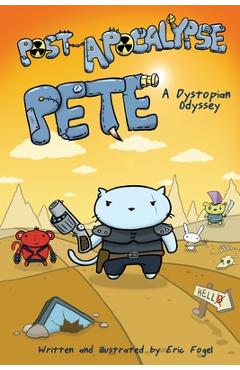Post-Apocalypse Pete - Eric Fogel - Imagine 1