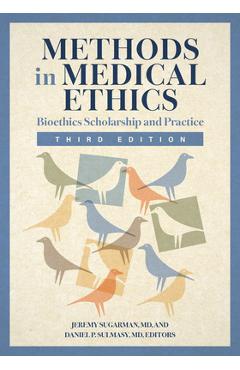 Methods in Medical Ethics: Bioethics Scholarship and Practice, Third Edition - Jeremy Sugarman - Imagine 1