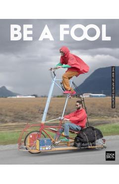 Be a Fool: The Way of Infinite Creativity - Benny Zenga