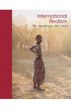International Realism: 17th & 18th International ARC Salons - - Imagine 1
