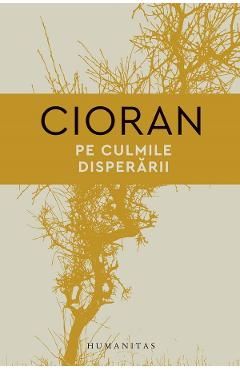 Pe culmile disperarii