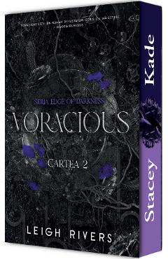 Voracious. Seria Edge of Darkness Cartea 2 - Leigh Rivers