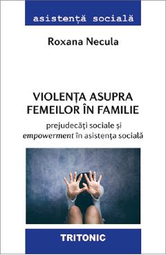 Violenta asupra femeilor in familie - Roxana Necula