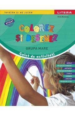 Colorez si desenez - Grupa mare - Caiet de activitati