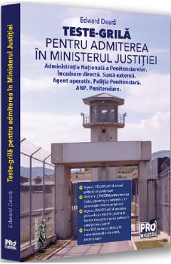 Teste-grila pentru admiterea in Ministerul Justitiei