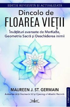 Dincolo de Floarea vietii - Maureen J. St. Germain
